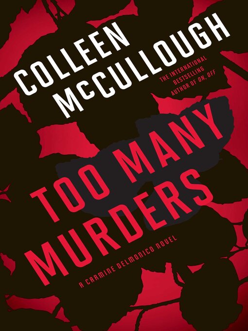 Title details for Too Many Murders by Colleen McCullough - Wait list